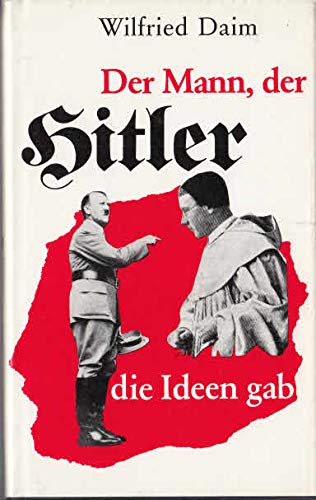 Der Mann, der Hitler die Ideen gab. Die sektiererischen Grundlagen des Nationalsozialismus German history