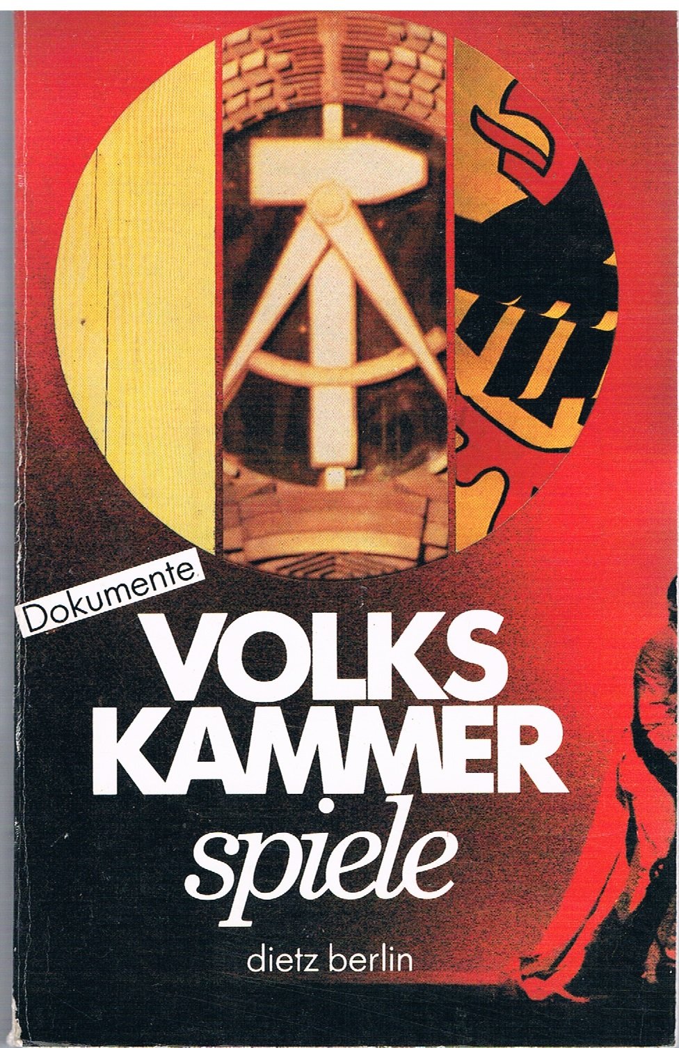 Volkskammerspiele: Der Demokratie schuldig - die Schuld der Demokratie: Der Demokratie schuldig, die Schuld der Demokratie. Eine Dokumentation aus der Arbeit des letzten Parlaments der DDR German history