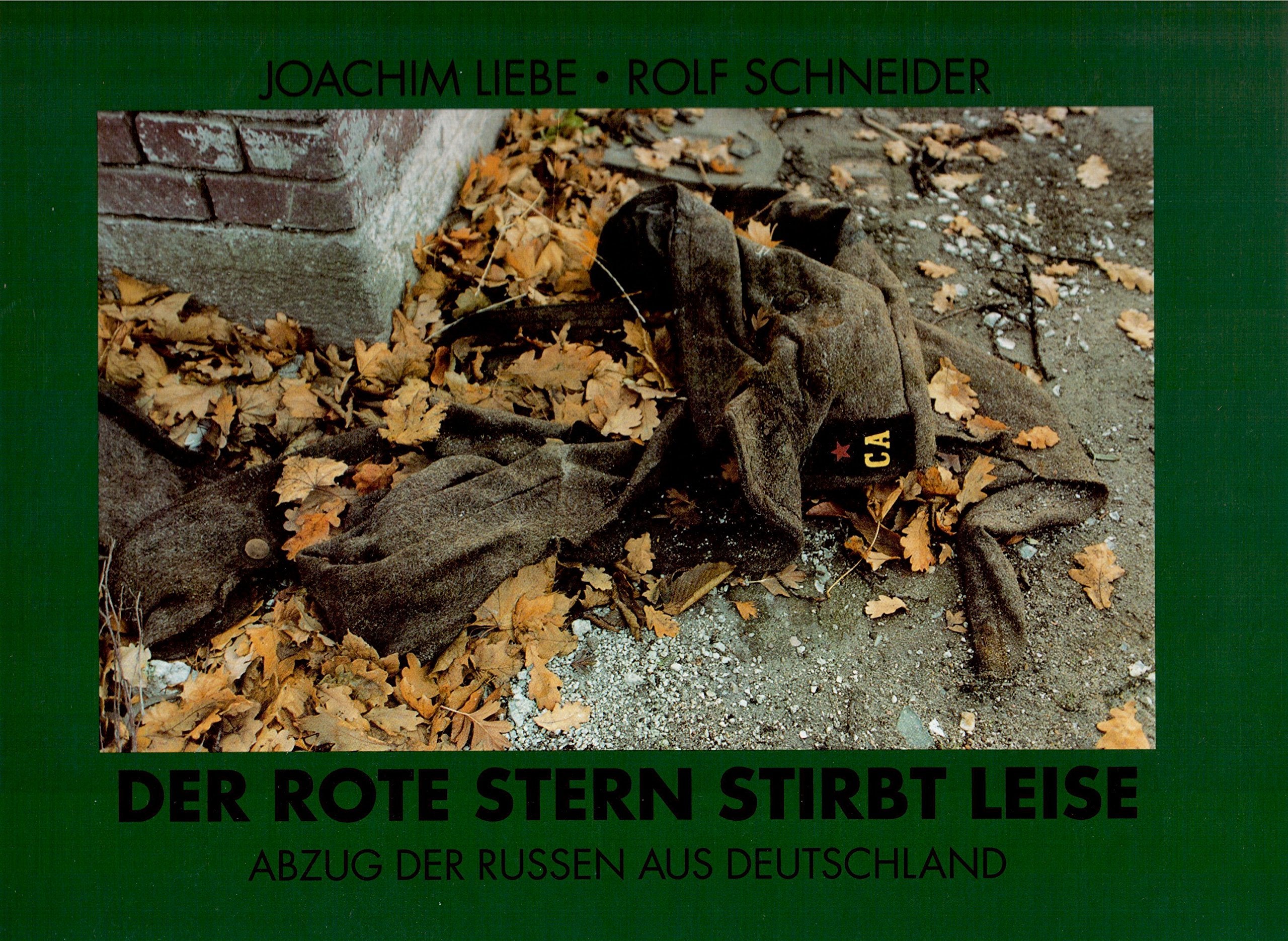 Der rote Stern stirbt leise: Abzug der Russen aus Deutschland Books