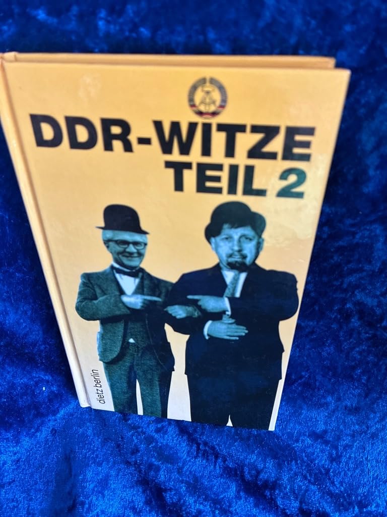 DDR-Witze / Lieber von Sitte gemalt als vom Sozialismus gezeichnet Books