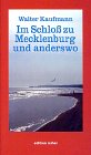 Im Schloß zu Mecklenburg und anderswo: Stories von gestern und heute Fiction