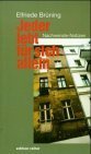 Jeder lebt für sich allein: Nachwende-Notizen (Edition reiher) Contemporary literature