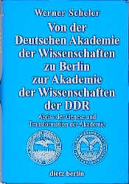 Von der Deutschen Akademie der Wissenschaften zu Berlin zur Akademie der Wissenschaften der DDR: Abriss zur Genese und Tranformation der Akademie Film, Art & Culture