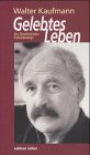 Gelebtes Leben: Ein Geschichten-Kaleidoskop Fiction