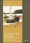 Gesichert in den Untergang: Die Geschichte der DDR-Westgrenze German history