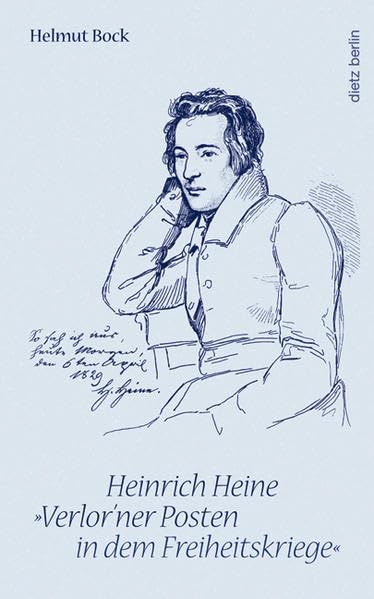 Heinrich Heine: "Verlor'ner Posten in dem Freiheitskriege" Essays & Short Stories