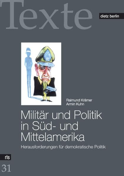 Militär und Politik in Süd- und Mittelamerika Law