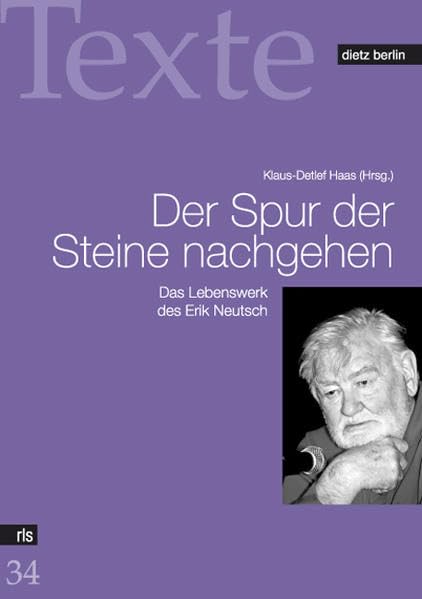 Wie Spuren im Stein. Das literarische Werk von Erik Neutsch Art & Literature