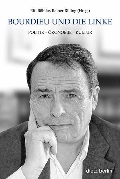 Bordieu und die Linke: Politik - Ökonomie - Kultur (Schriften der Rosa-Luxemburg-Stiftung) Law