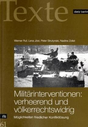 Militärinterventionen  verheerend und völkerrechtswidrig Law