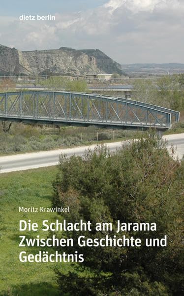 Die Schlacht am Jarama: Zwischen Geschichte und Gedächtnis book