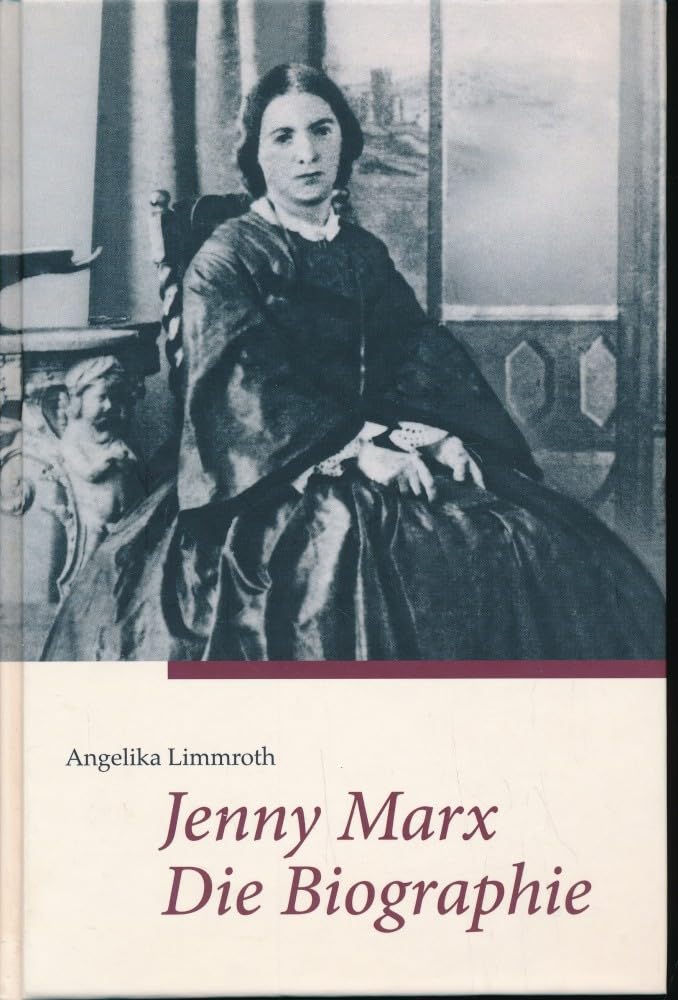 Jenny Marx. Die Biographie Memories