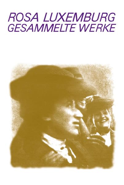 Luxemburg - Gesammelte Werke / Gesammelte Werke Bd. 7.2: 1907 bis 1918 Books