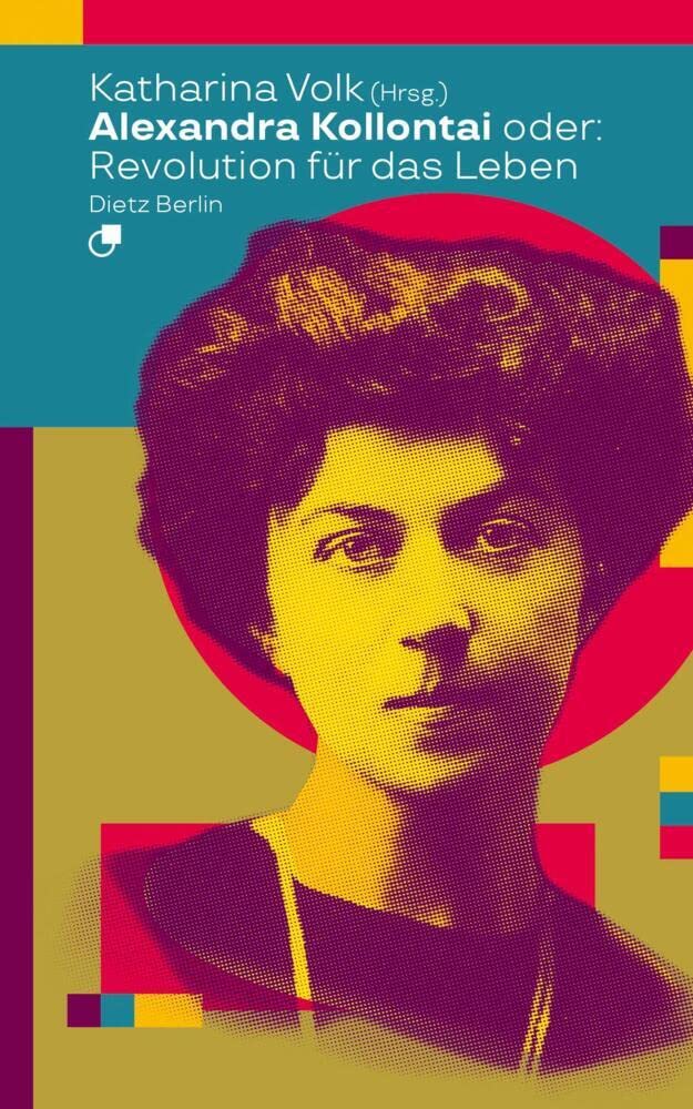 Product Image: Alexandra Kollontai oder: Revolution für das Leben