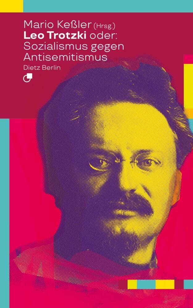 Leo Trotzki oder: Sozialismus gegen Antisemitismus Memories