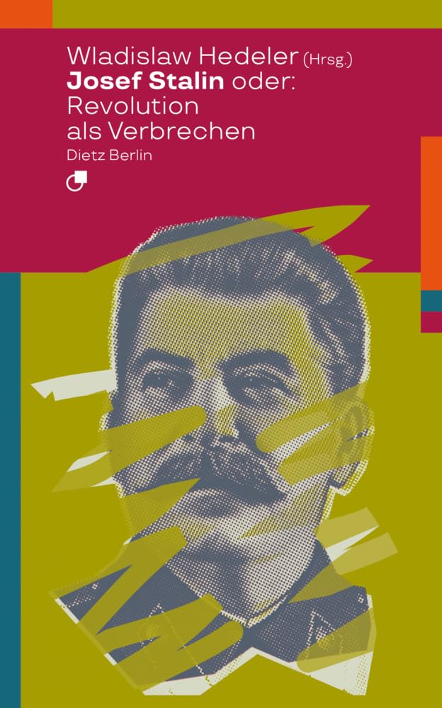 Josef Stalin oder: Revolution als Verbrechen (Biographische Miniaturen) Memories