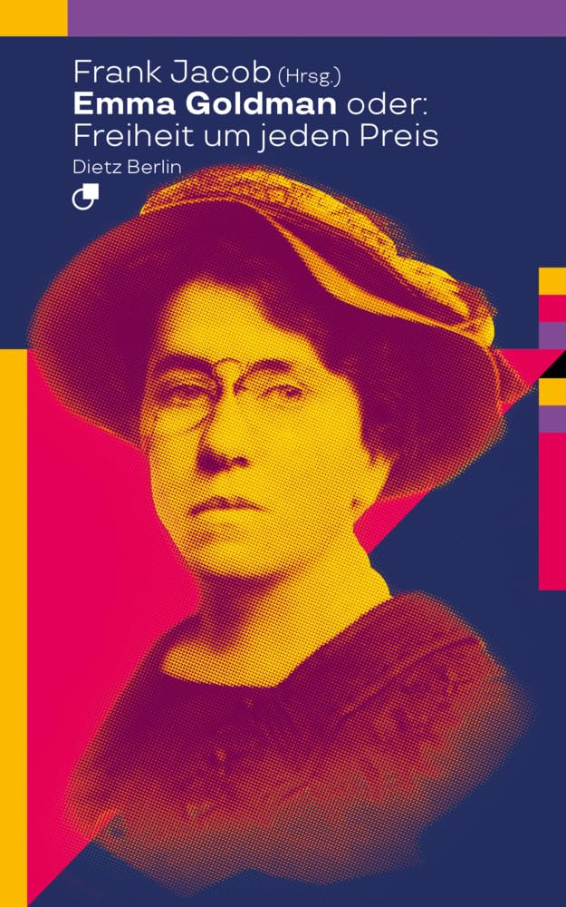 Emma Goldman oder: Freiheit um jeden Preis Books