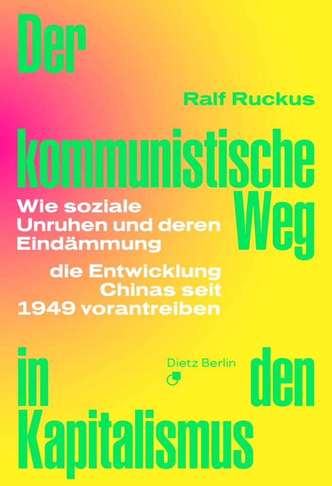 Der kommunistische Weg in den Kapitalismus: Wie soziale Unruhen und deren Eindämmung die Entwicklung Chinas seit 1949 vorantrieben Social Sciences