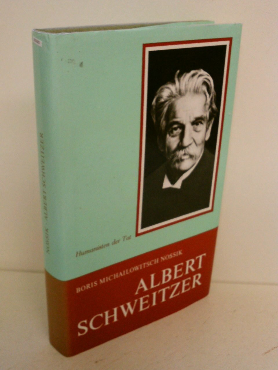 Albert Schweitzer. Ein Leben für die Menschlichkeit Books