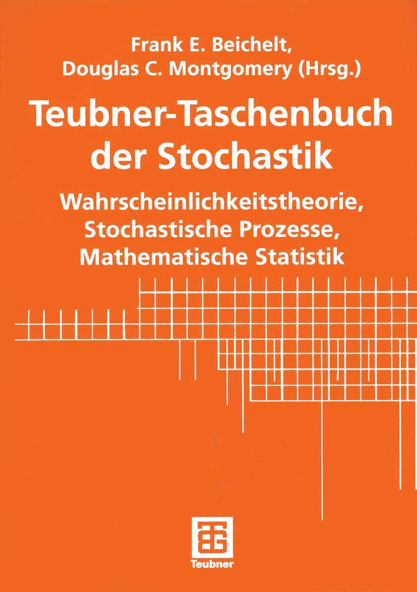Teubner-Taschenbuch der Stochastik: Wahrscheinlichkeitstheorie, Stochastische Prozesse, Mathematische Statistik Mathematics