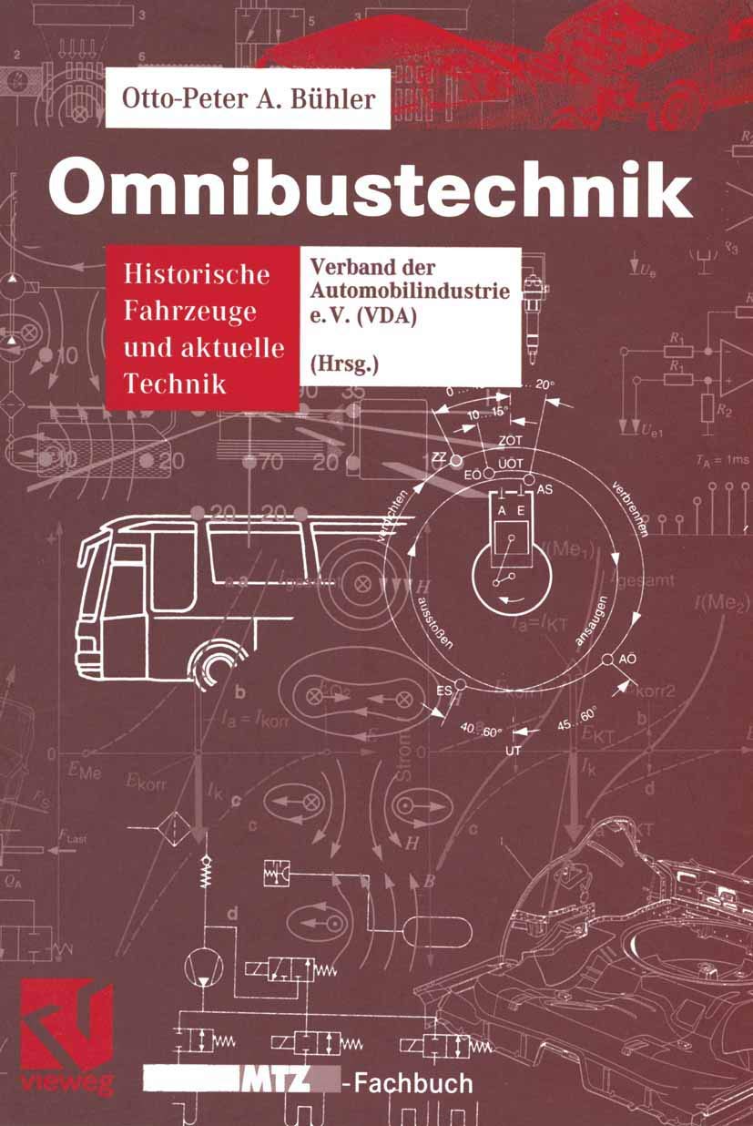 Omnibustechnik: Historische Fahrzeuge und Aktuelle Technik (ATZ/MTZ-Fachbuch) (German Edition) Business & Technology
