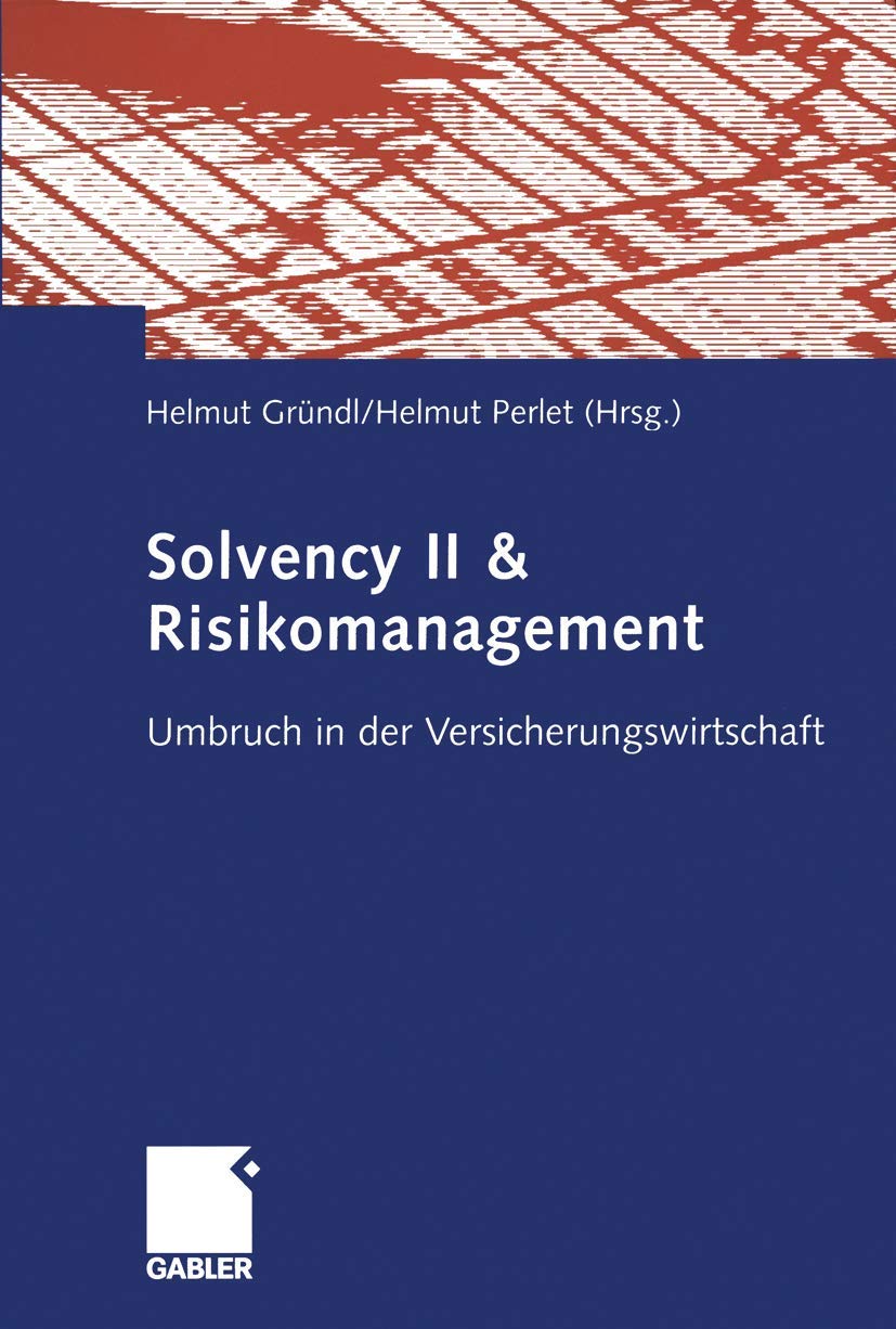 Solvency II & Risikomanagement: Umbruch in der Versicherungswirtschaft Law