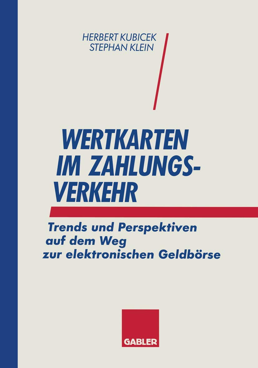 Wertkarten Zahlungsverkehr: Trends und Perspektiven auf dem Weg zur elektronischen Geldbörse Law