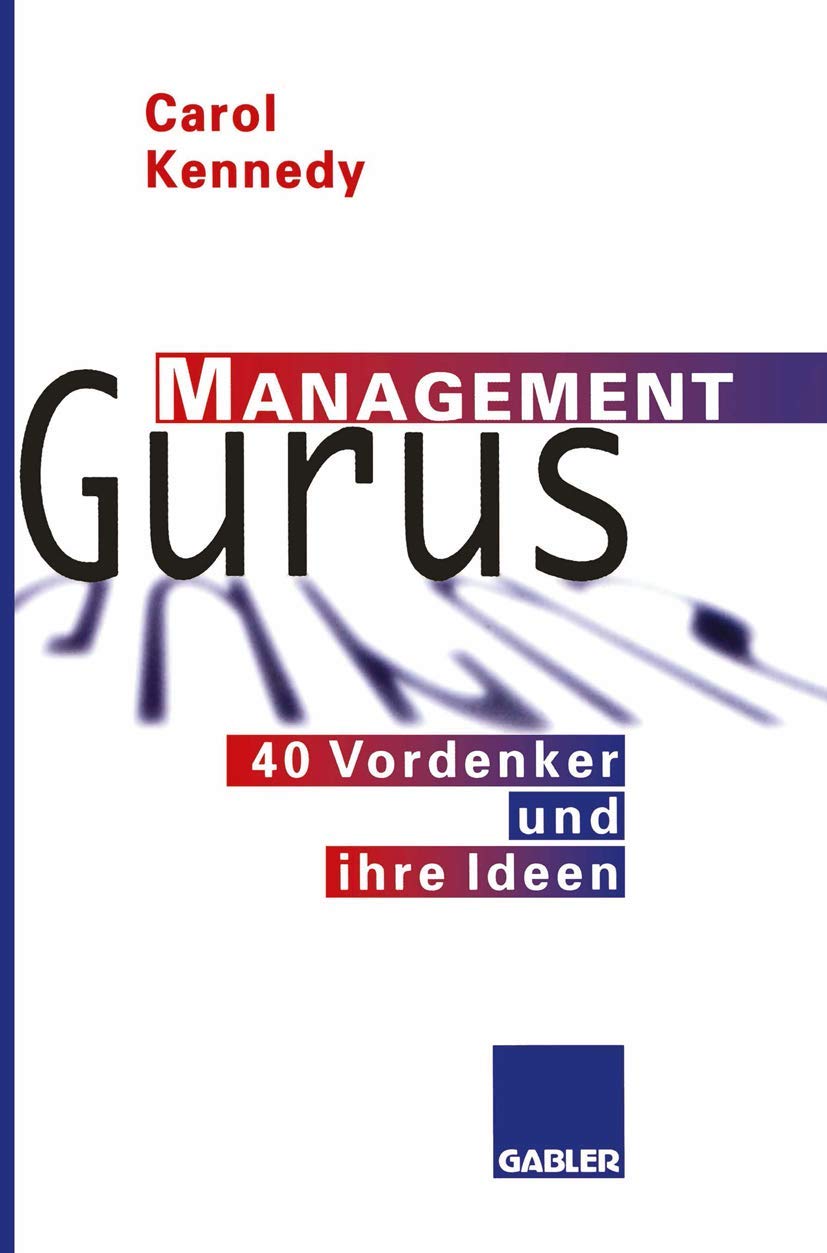 Management Gurus: 40 Vordenker und ihre Ideen Law
