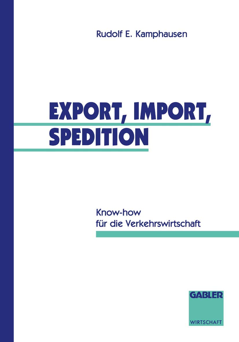 Export, Import, Spedition: Know-how für die Verkehrswirtschaft Law