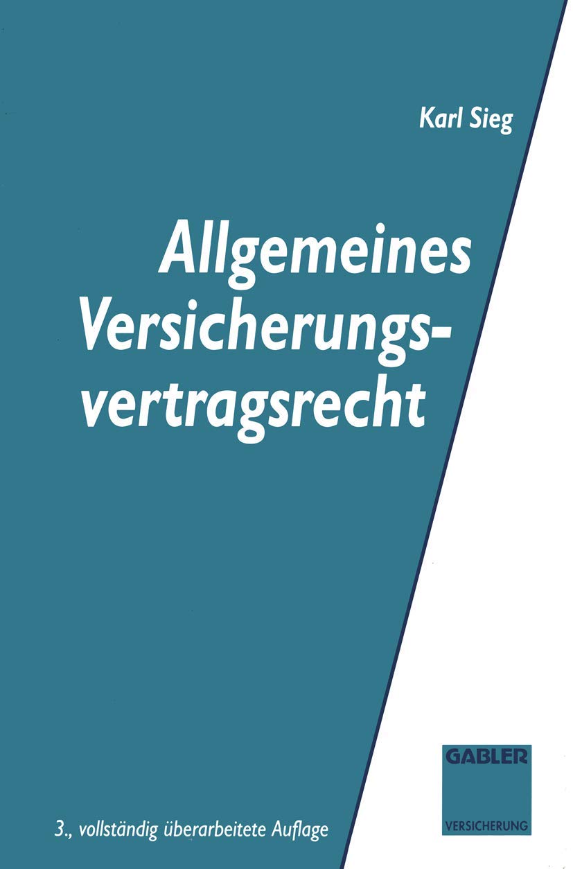 Allgemeines Versicherungsvertragsrecht (Die Versicherung) Law