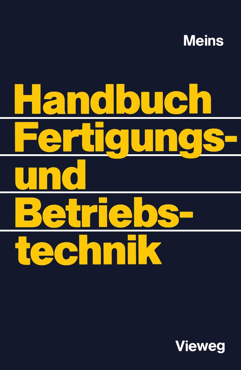 Handbuch Fertigungs- und Betriebstechnik Media & Communication
