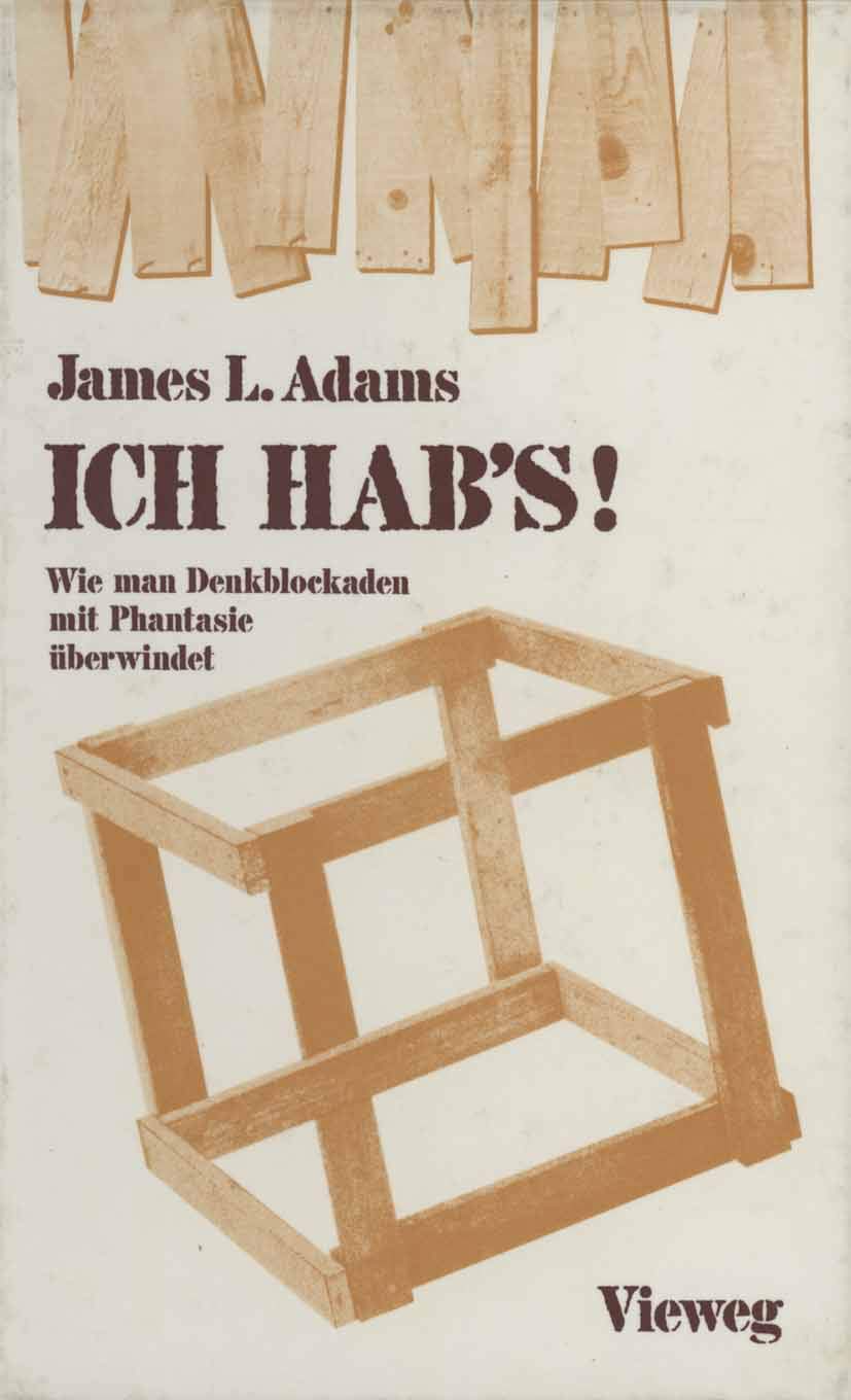 Ich Hab's!: Wie man Denkblockaden mit Phantasie überwindet Media & Communication