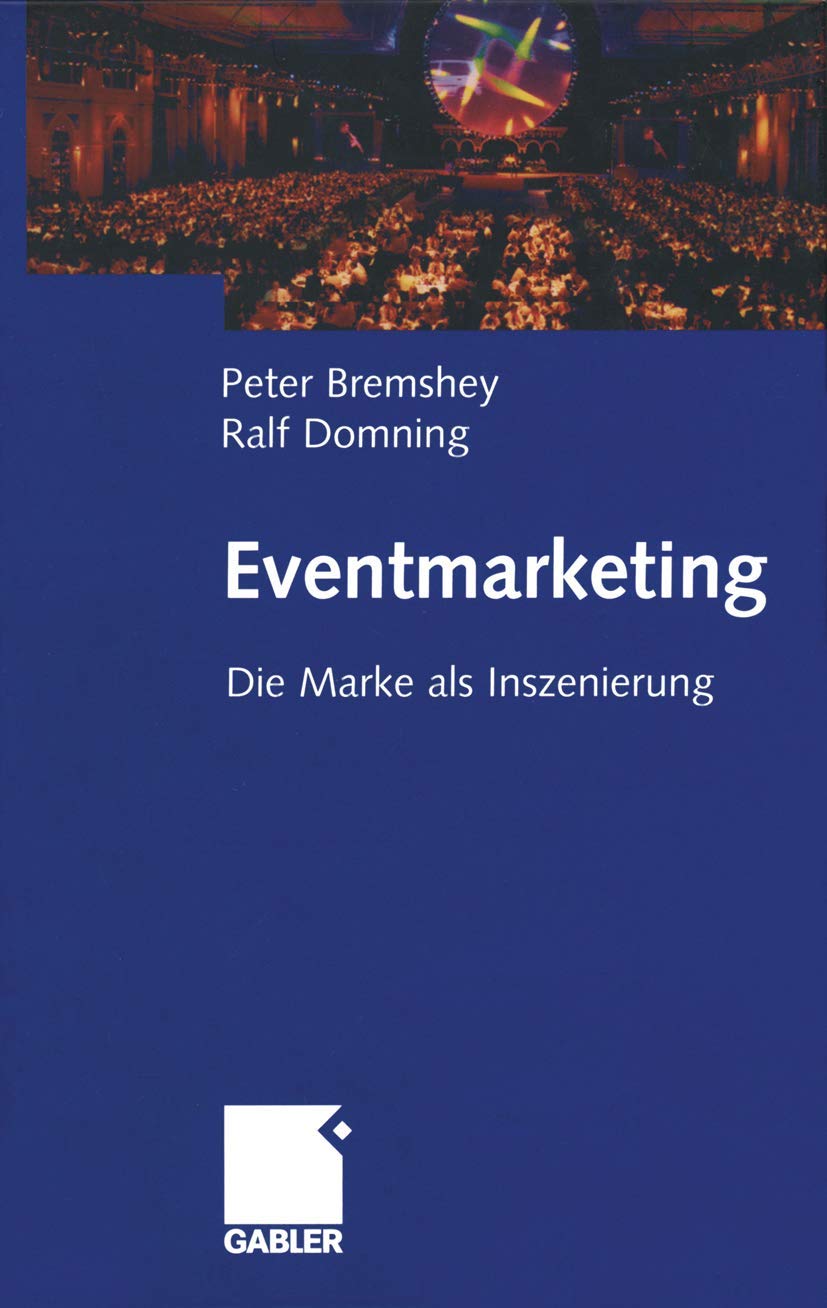 Eventmarketing: Die Marke als Inszenierung Law