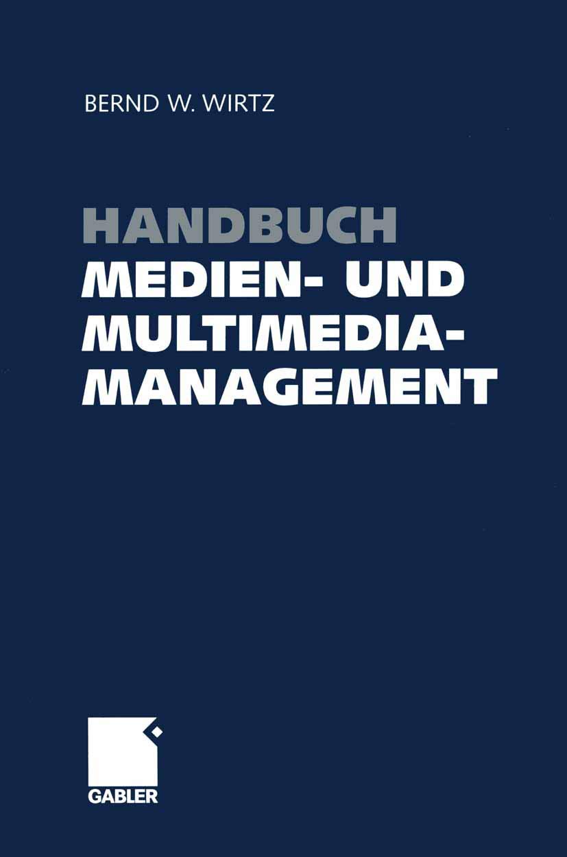 Handbuch Medien- und Multimediamanagement Law