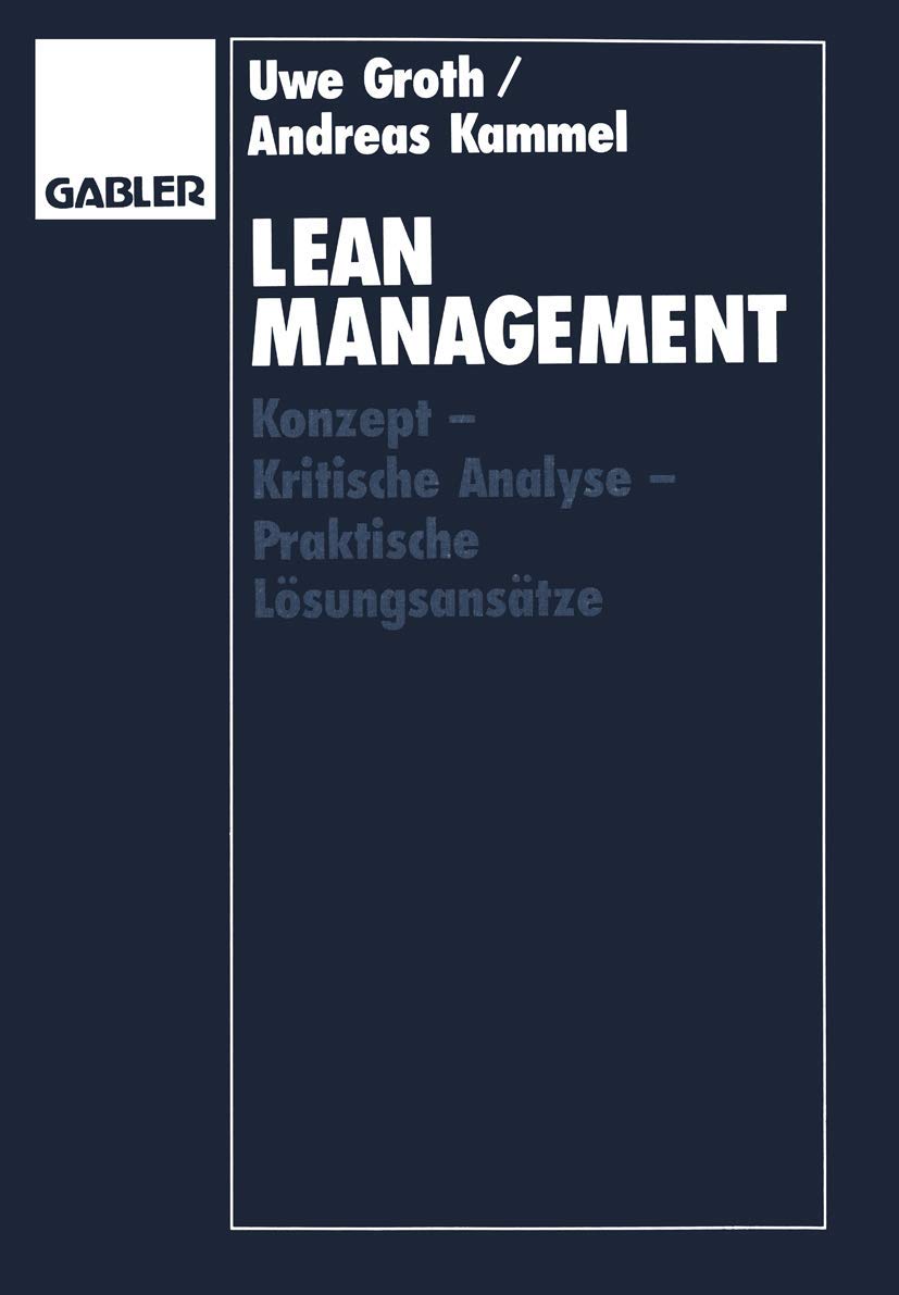 Lean Management: Konzept - Kritische Analyse - Praktische Lösungsansätze (German Edition) Law