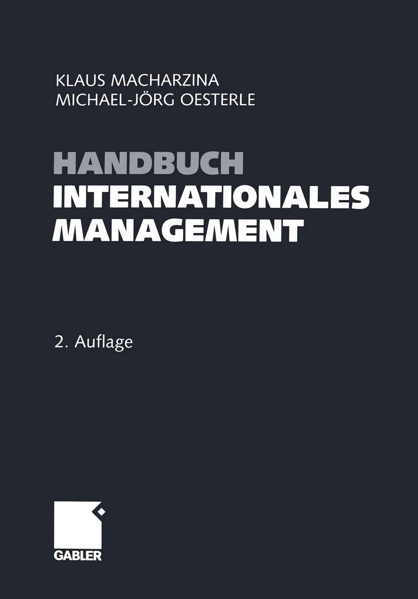 Handbuch Internationales Management: Grundlagen - Instrumente - Perspektiven Law