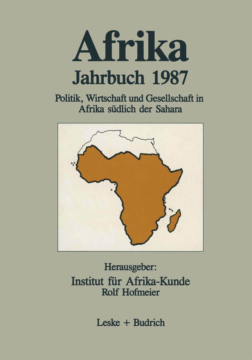 Afrika Jahrbuch 1987: Politik, Wirtschaft und Gesellschaft in Afrika südlich der Sahara Law