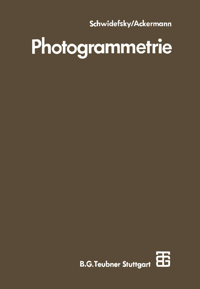 Photogrammetrie: Grundlagen, Verfahren, Anwendungen Media & Communication