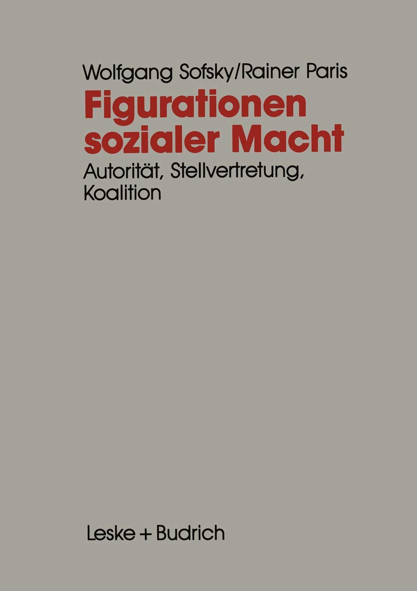 Figurationen sozialer Macht: Autorität — Stellvertretung — Koalition Law