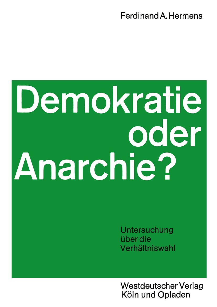 Demokratie Oder Anarchie? (German Edition): Untersuchung über die Verhältniswahl Law