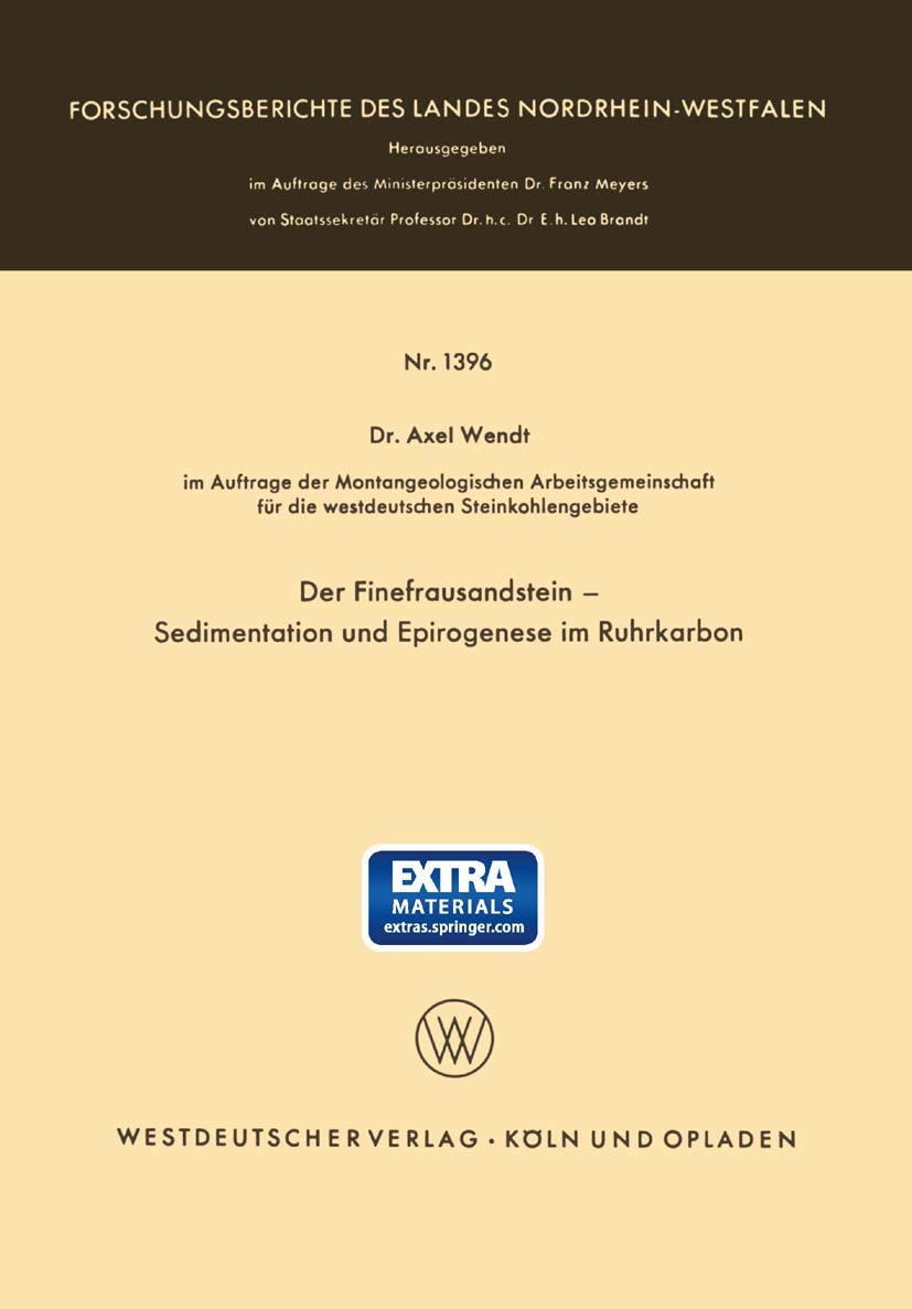 Der Finefrausandstein - Sedimentation und Epirogenese im Ruhrkarbon (Forschungsberichte des Landes Nordrhein-Westfalen) (German Edition): Mit online ... Landes Nordrhein-Westfalen, 1396, Band 1396) Law