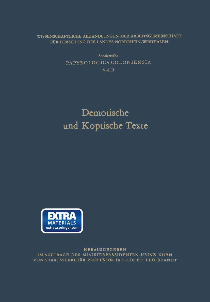 Demotische und Koptische Texte (Wissenschaftliche Abhandlungen der Arbeitsgemeinschaft für Forschung des Landes Nordrhein-Westfalen, 2, Band 2) Social Sciences