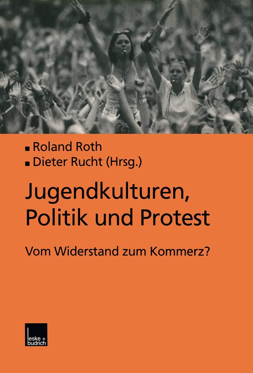 Jugendkulturen, Politik und Protest book