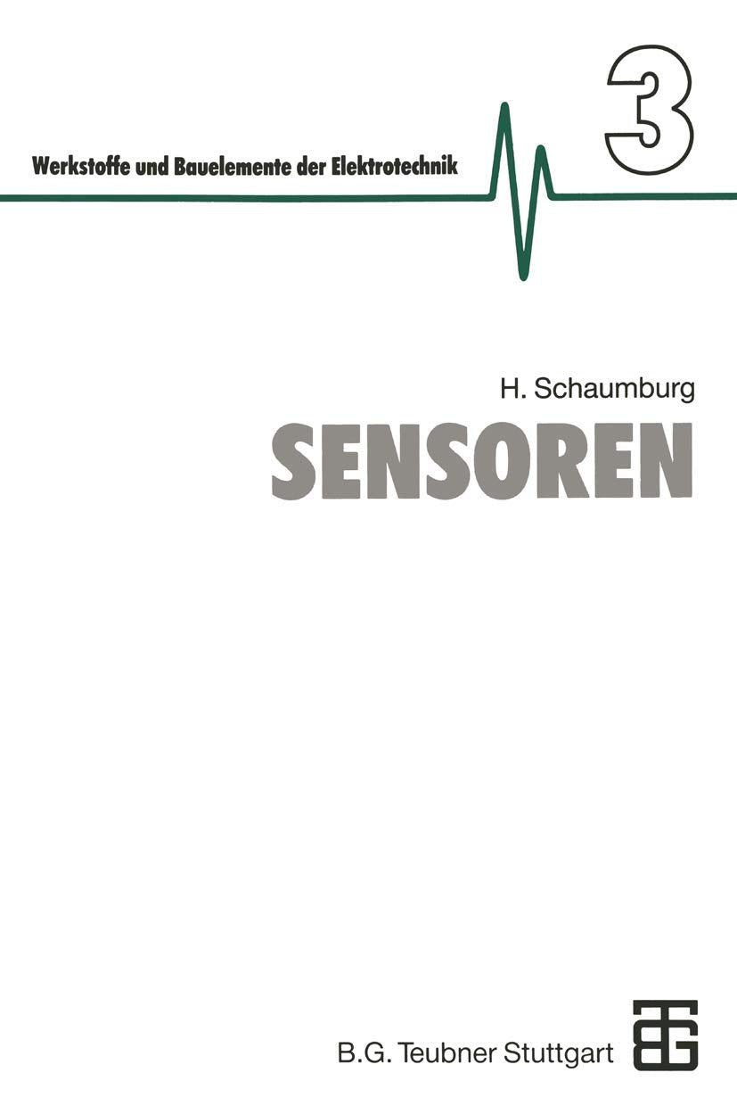 Sensoren (Werkstoffe und Bauelemente der E-Technik) Media & Communication