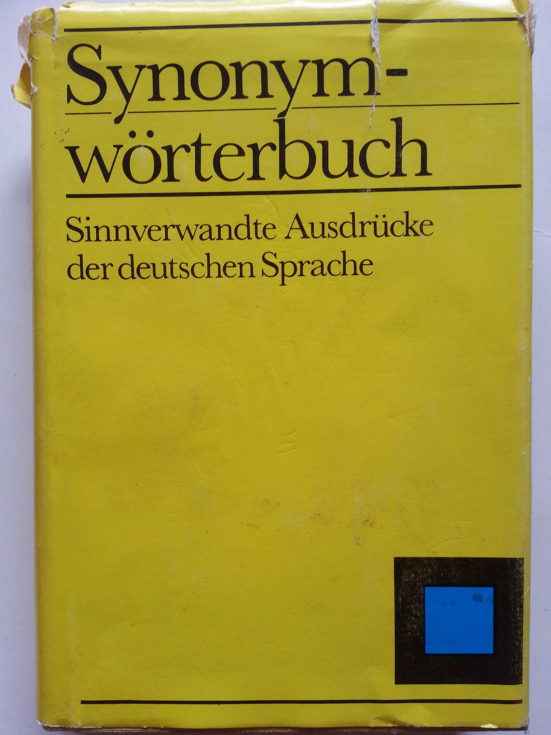 Synonymwörterbuch Sinnverwandte Ausdrücke der deutschen Sprache Books