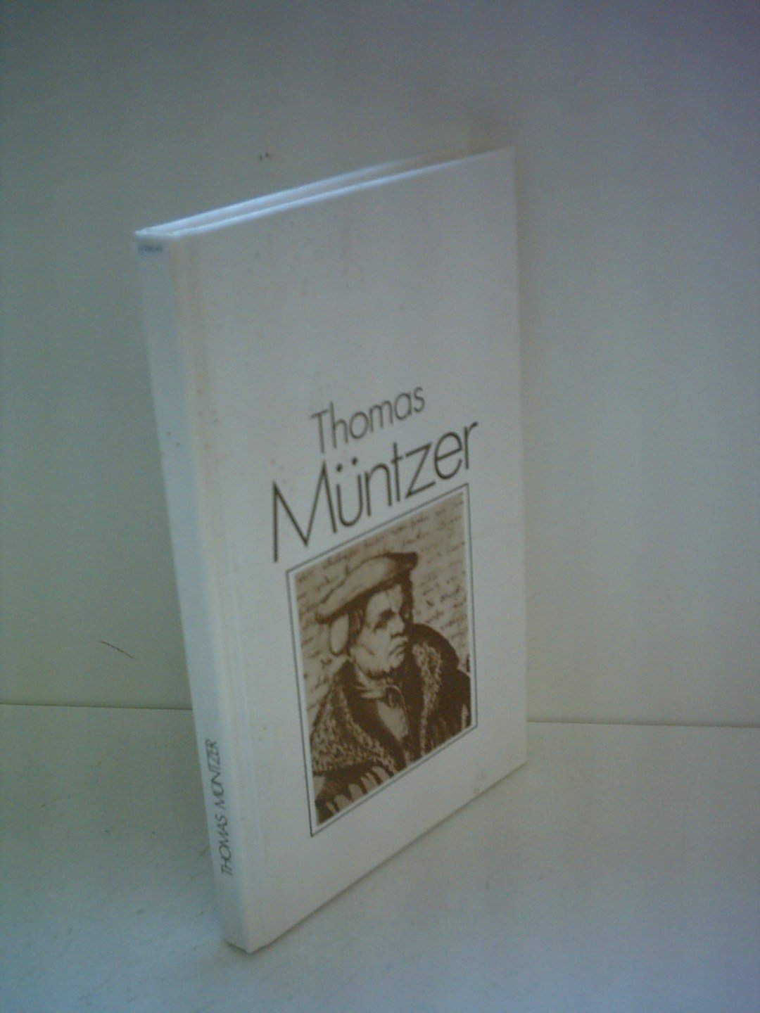 Thomas Müntzer Memories