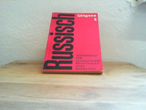 Russisch Zyklogramm G. Intensivkurs für gesellschaftswissenschaftliche Disziplinen Foreign Languages ​​& Dictionaries