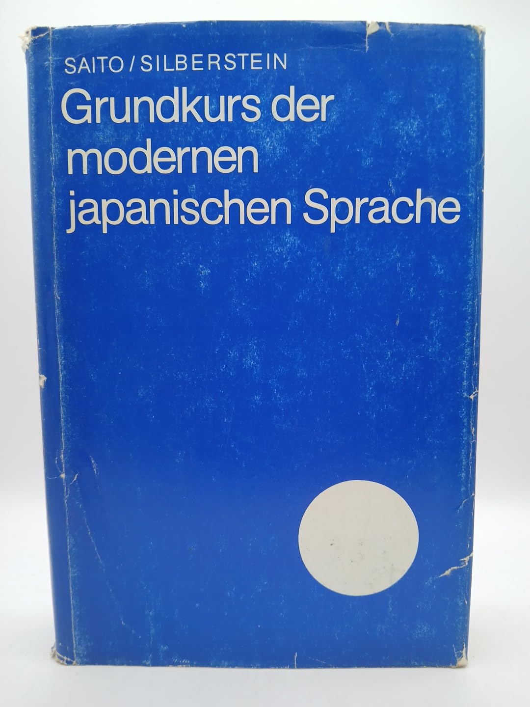Grundkurs der modernen japanischen Sprache Learning & Reference
