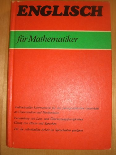 Englisch für Mathematiker. Lehrmaterial für die Sprachkundigenausbildung Stufe II b. Education & Training