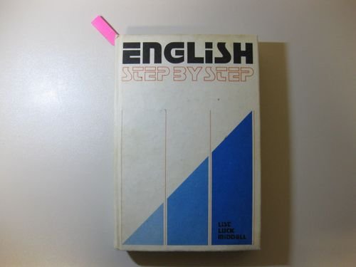 English step by step. English for beginners /English for intermediate learners /English for advanced learners and scientists Foreign Languages ​​& Dictionaries